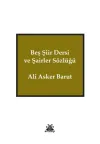 Beş Şiir Dersi ve Şairler Sözlüğü