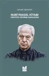 Nuri Pakdil Kitabı - Yeryüzü Mü’mine Namazgah