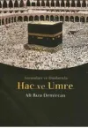 Hac ve Umre (Ciltli)