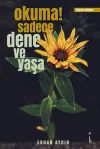 Okuma! Sadece Dene ve Yaşa