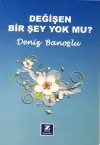 Değişen Bir Şey Yok mu?