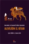 Kavramlar ve Tasavvufi İzahlar Açısından Alevilerin El Kitabı