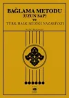 Bağlama Metodu (Uzun Sap) ve Türk Halk Müziği Nazariyatı