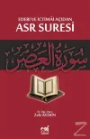 Edebi ve İctimai Açıdan Asr Suresi