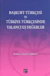 Başkurt Türkçesi ve Türkiye Türkçesinde Yalancı Eş Değerler