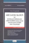 4483 Sayılı Kanun ile Memurlar ve Diğer Kamu Görevlerinin Yargılanması Öncesi Aşamaya İlişkin Usul ve İşlemler (Ciltli)