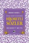 Kur'an-ı Kerim ve Hadislerden Hikmetli Sözler