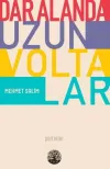 Dar Alanda Uzun Voltalar - Portreler