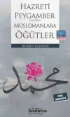 Hz. Peygamber (S.A.V)'den Müslümanlara Öğütler