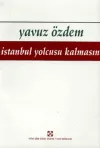 İstanbul Yolcusu Kalmasın