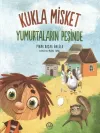 Yumurtaların Peşinde - Kukla Misket