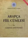 Arapca Fıil Cumlesı ve Karsıtsal Cözumlemesı - Sistematik Uygulamalı-Alıstırmalı