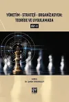 Yönetim-Strateji-Organizasyon: Teoride ve Uygulamada Cilt 2