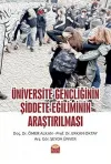 Üniversite Gençliğinin Şiddete Eğiliminin Araştırılması