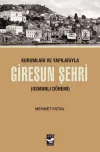 Kurumları ve Yapılarıyla Giresun Şehri