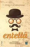 Entella - İsyan Et Ey Arkadaşım!