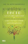 Ebced Çözümlemeleri İle Faiz Efendi-Şakir Bey Mecmuasından Lale Devri Tarih Manzumeleri