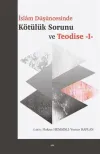 Islam Düşüncesinde Kötülük Sorunu ve Teodise 1