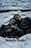 Kurtların Feryadı Sarıkamış
