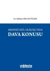 Medeni Usul Hukuku'nda Dava Konusu (Ciltli)