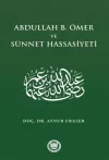 Abdullah B. Ömer ve Sünnet Hassasiyeti