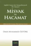Sağlıklı Yaşam İçin Vazgeçilmeyecek İki Sünnet Misvak ve Hacamat