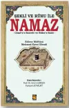 Şekli ve Ruhu İle Namaz