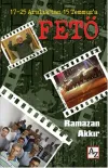 17-25 Aralık'tan 15 Temmuz'a Fetö