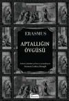 Aptallığın Övgüsü (Bez Ciltli)