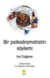 Bir Psikodramatistin Söylemi