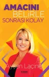 Amacını Belirle Sonrası Kolay