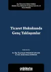 Ticaret Hukukunda Genç Yaklaşımlar
