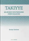 Takıyye: Şia Rivayet Kültüründeki Derin Paradoks