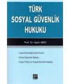 Türk Sosyal Güvenlik Hukuku