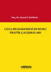 Ceza Muhakemesi Hukuku Pratik Çalışmaları