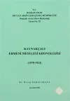 Kaynakçalı Ermeni Meselesi Kronolojisi (1878 - 1923)