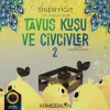 Tavus Kuşu ve Civcivler - Simi'nin Kitaplığı