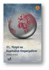 21. Yüzyıl ve Kapitalist Emperyalizm