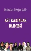 Asi Kadınlar Bahçesi