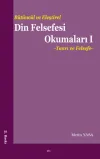 Bütüncül ve Eleştirel Din Felsefesi Okumaları 1 : Tanrı ve Felsefe