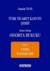 Türk Ticaret Kanunu Şerhi Altıncı Kitap - Sigorta Hukuku Cilt 5 (Ciltli)