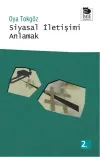 Siyasal İletişimi Anlamak