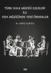 Türk Halk Müziği Ezgileri İle Oda Müziğinde Yeni Örnekler