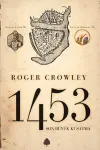 1453 - Son Büyük Kuşatma