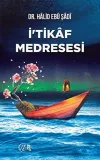 İtikaf Medresesi