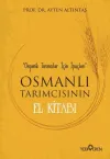 Osmanlı Tarımcısının El Kitabı-Organik Tarımcılar İçin İpuçları