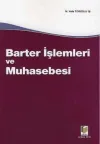 Barter İşlemleri ve Muhasebesi
