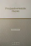 Peygamberimizin Hayatı