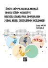 Türkiye Olimpik Hazırlık Merkezi, Sporcu Eğitim Merkezi ve Bireysel Lisanslı Faal Sporcuların Sosyal Beceri Düzeylerinin İncelenmesi