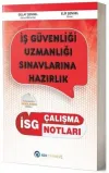 İSG İş Güvenliği Uzmanlığı Çalışma Notları